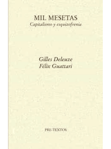 Mil Mesetas Capitalismo Y Esquizofrenia 1