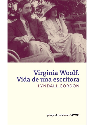 Virginia Woolf. Vida De Una Escritora