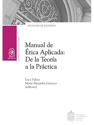 Manual De Etica Aplicada De La Teoria A La Practica