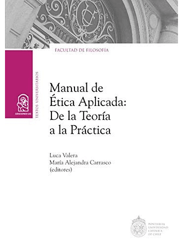 Manual De Etica Aplicada De La Teoria A La Practica 1