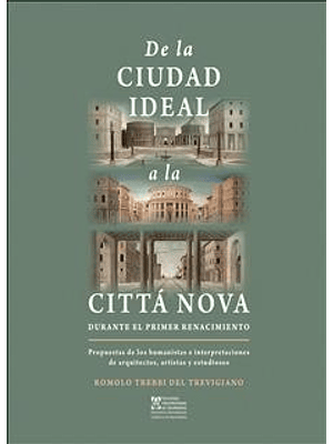 De La Ciudad Ideal A La Citta Nova