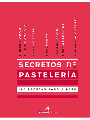 Secretos De Pasteleria 180 Recetas Paso A Paso 1