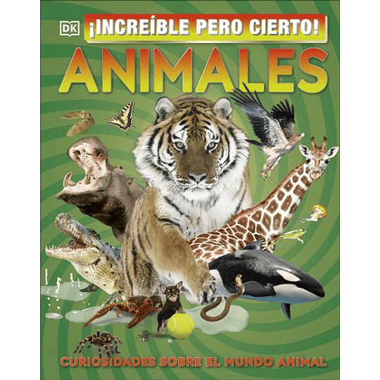 Increible Pero Cierto Animales