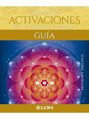 Oraculo De Activaciones De Geometria Sagrada