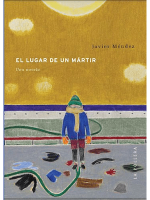 Lugar De Un Martir, El