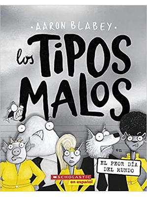 Tipos Malos 10 El Peor Dia Del Mundo, Los