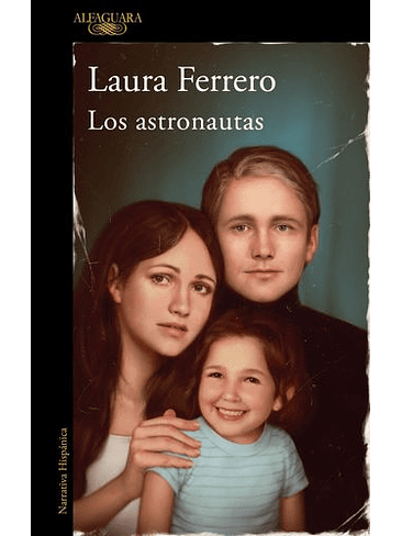 Astronautas, Los 1