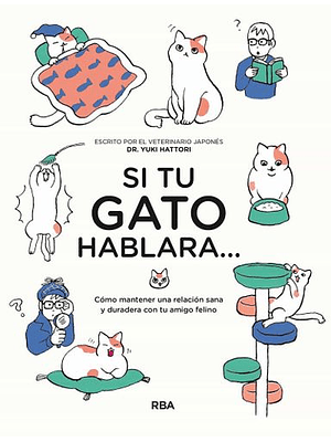 Si Tu Gato Hablara