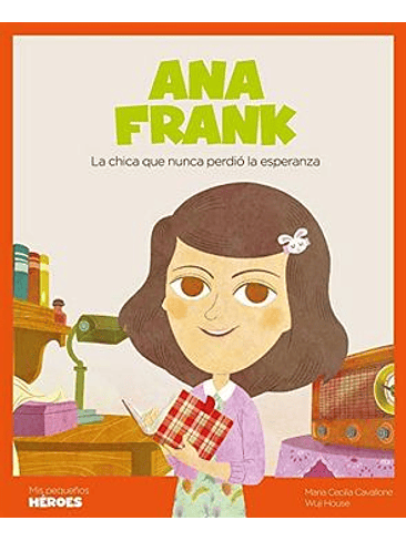 Mis Pequeños Heroes Ana Frank 1