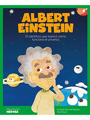 Mis Pequeños Heroes Albert Einstein