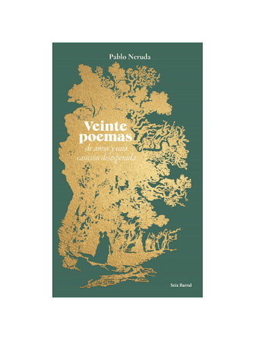 Veinte Poemas De Amor Y Una Cancion Desesperada  1