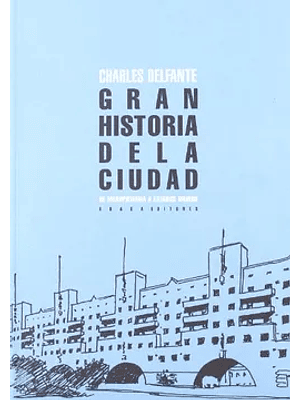 Gran Historia De La Ciudad