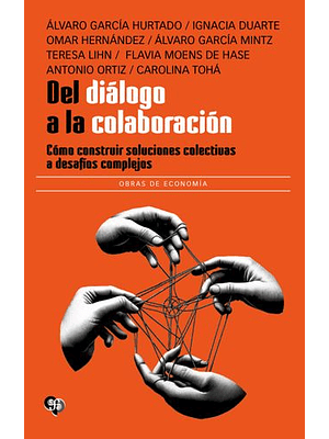 Del Dialogo A La Colaboracion