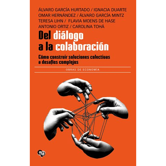 Del Dialogo A La Colaboracion