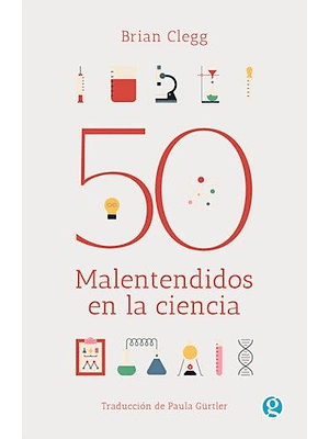 50 Malentendidos De La Ciencia