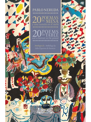 Veinte Poemas De Mesa Y Una Castaña En El Suelo (Bilingue) 1