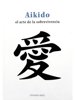 Aikido El Arte De La Sobrevivencia