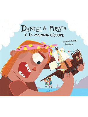 Daniela Pirata Y La Malvada Ciclope