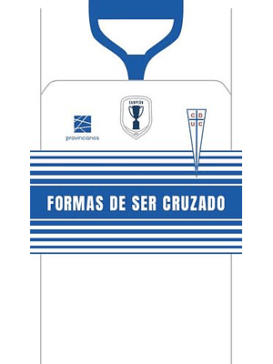 Formas De Ser Cruzados