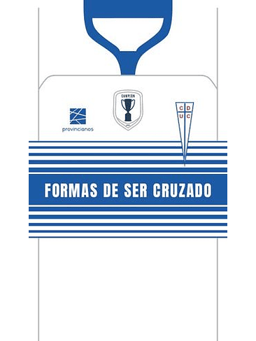 Formas De Ser Cruzados 1