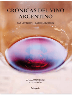 Cronicas Del Vino Argentino