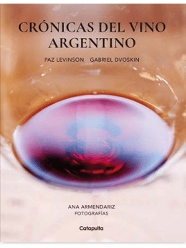 Cronicas Del Vino Argentino 1
