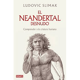 Neandertal Desnudo, El