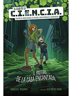Club De La Ciencia 1. El Misterios De La Casa Encantada, El 