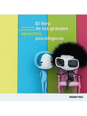 Libro De Los Grandes Opuestos Psicologicos, El