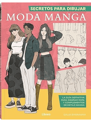 Secretos Para Dibujar Moda Manga