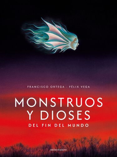Monstruos Y Dioses Del Fin Del Mundo 1