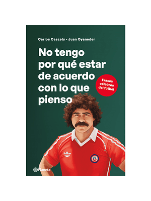 No Tengo Por Que Estar De Acuerdo Con Lo Que Pienso