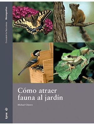 Como Atraer La Fauna Al Jardin