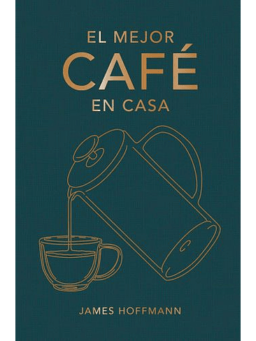 Mejor Cafe En Casa, El 1