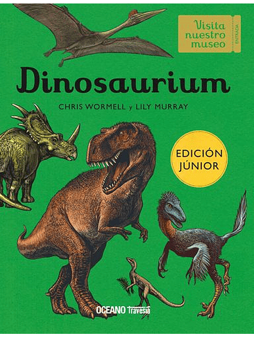 Dinosaurium Edicion Junior 1