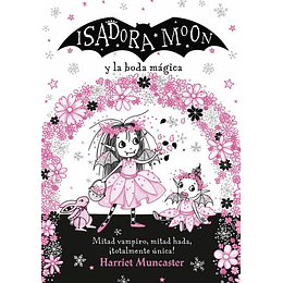 Isadora Moon Y La Boda Magica