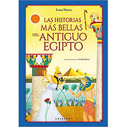 Historias Mas Bellas Del Antiguo Egipto, Las