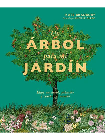 Arbol Para Mi Jardin, Un 1