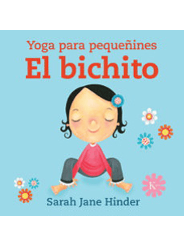 Yoga Para Pequeñines El Bichito (Bb) 1