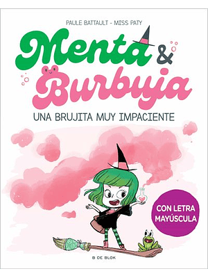 Menta Y Burbuja 1 Una Brujita Muy Impaciente