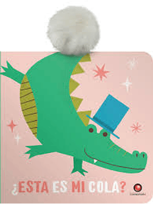 Esta Es Mi Cola Cocodrilo (Bb)