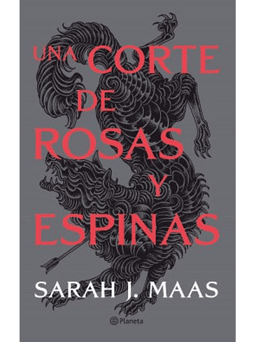Una Corte De Rosas Y Espinas 1 1