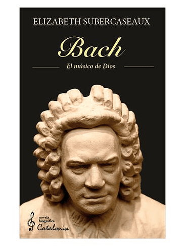 Bach El Musico De Dios 1