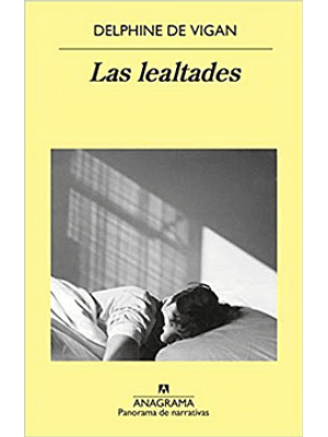 Lealtades, Las