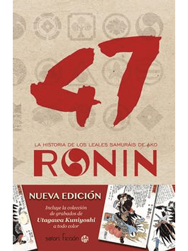47 Ronin: La Historia De Los Leales Samurais De Ako 1