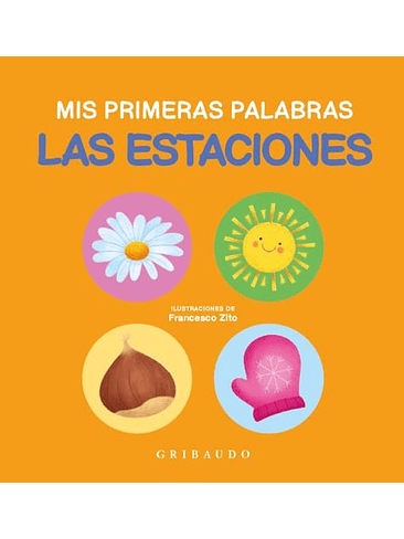 Mis Primeras Palabras Las Estaciones (Bb) 1