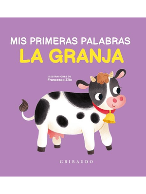 Mis Primeras Palabras La Granja (Bb)