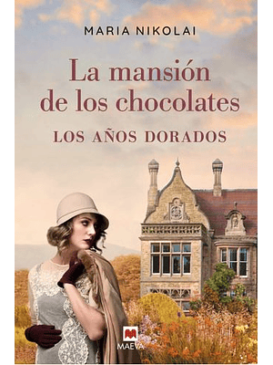 Mansion De Los Chocolates 2 Los Años Dorados, La