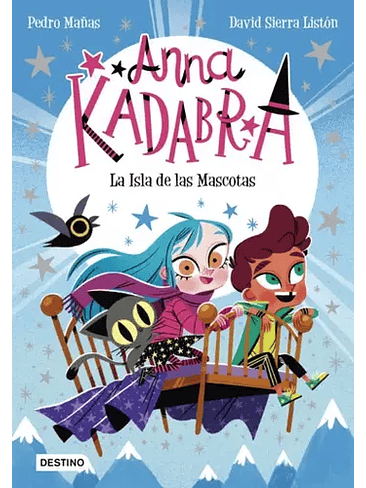 Anna Kadabra 5 La Isla De Las Mascotas 1