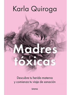 Madres Toxicas